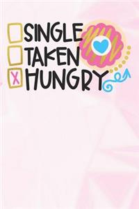 Single Taken Hungry
