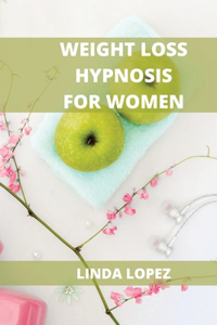 Weight Loss Hypnosis for Women