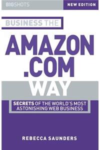Business the Amazon.com Way