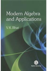 Modern Algebra and Applications