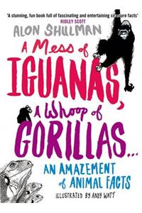 A Mess of Iguanas, a Whoop of Gorillas...