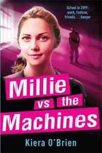 Millie vs the Machines