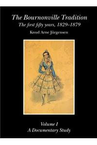 The Bournonville Tradition vol. I