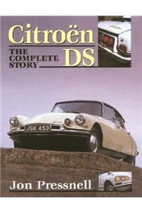 Citroen Ds: the Complete Story
