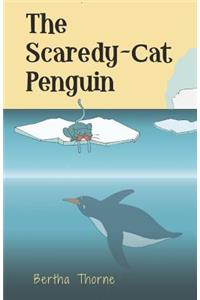 The Scaredy-Cat Penguin