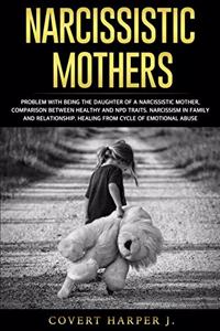 Narcissistic Mothers