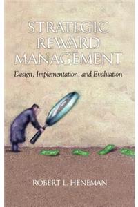 Strategic Reward Management