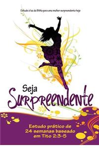 Seja Surpreendente