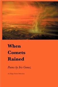 When Comets Rained