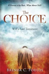 The Choice: Will's Last Testament