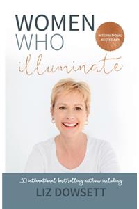 Women Who Illuminate- Liz Dowsett