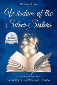 Wisdom of the Silver Sisters