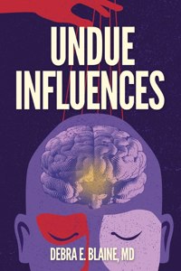 Undue Influences