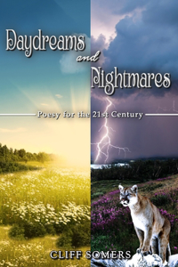 Daydreams and Nightmares