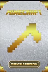 Minecraft Essential Handbook: Ultimate Collectors Edition