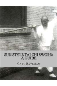 Sun Style Tai Chi Sword