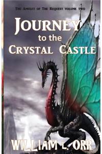Journey To The Crystal Castle