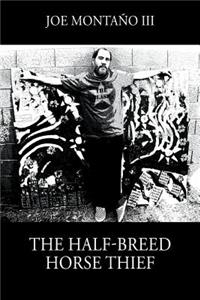 Half-Breed Horse Thief