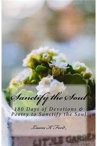 Sanctify the Soul