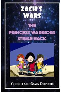 The Princess Warriors Strike Back
