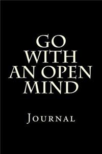 Go With An Open Mind