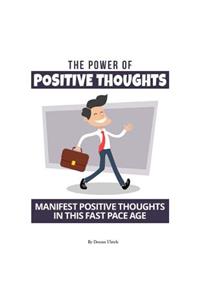 The Power Of Positive Thoughts