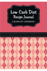 Low Carb Diet Recipe Journal