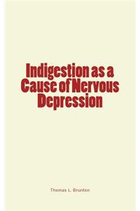 Indigestion as a Cause of Nervous Depression