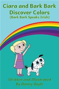 Ciara and Bark Bark Discover Colors