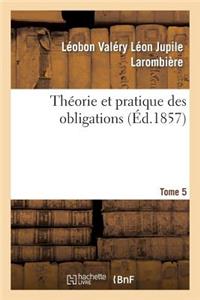 Théorie Et Pratique Des Obligations Tome 5