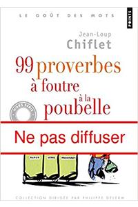 99 Proverbes Foutre La Poubelle