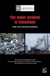 Major Accident at Fukushima