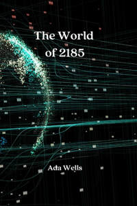 The World of 2185