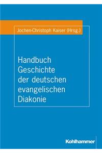 Handbuch Geschichte Der Deutschen Evangelischen Diakonie