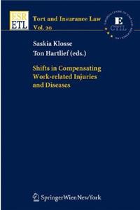 Shifts in Compensating Work-Related Injuries and Diseases