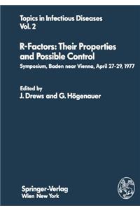 R-Factors, Their Properties and Possible Control