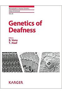 Genetics of Deafness (Monographs in Human Genetics)