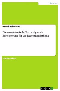 narratologische Textanalyse als Bereicherung für die Rezeptionsästhetik