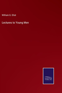 Lectures to Young Men
