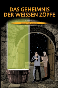 Geheimnis der weißen Zöpfe