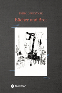 Bücher und Brot