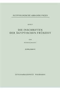 Die Inschriften Der Agyptischen Fruhzeit