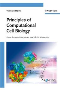 Principles of Computational Cell Biology