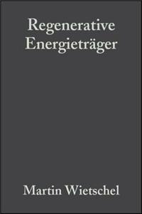 Regenerative Energietrager: Der Beitrag und die Frderung regenerativer Energietrger im Rahmen einer Nachhaltigen Energieversorgung