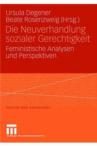 Die Neuverhandlung sozialer Gerechtigkeit
