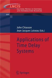 Applications of Time Delay Systems