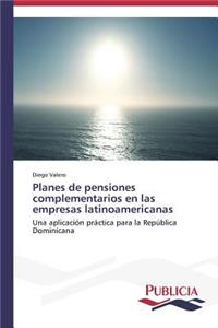 Planes de pensiones complementarios en las empresas latinoamericanas