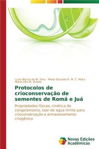 Protocolos de crioconservação de sementes de Romã e Juá