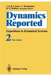 Dynamics Reported: Expositions in Dynamical Systems