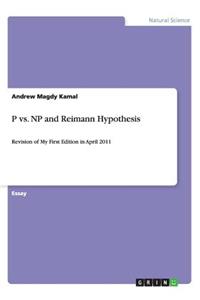 P vs. NP and Reimann Hypothesis